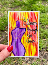 Load image into Gallery viewer, "Bloom Through The Chaos" Sticker
