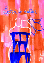 Load image into Gallery viewer, "Listen To Nature" Art Print
